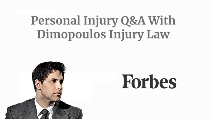 Forbes Article: Personal Injury Q&A With Dimopoulos Injury Law by Steve Dimopoulos Personal Injury Attorney in Las Vegas
